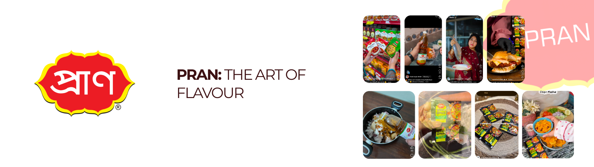 PRAN: THE ART OF FLAVOUR